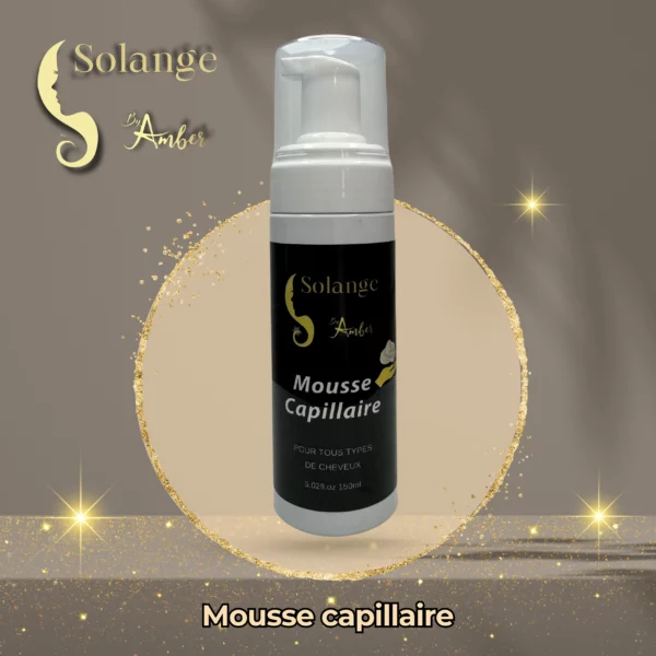 Mousse capillaire